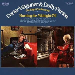 Burning the Midnight Oil - Porter Wagoner & Dolly Parton