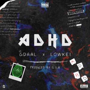 ADHD - Gdaal & LowKei