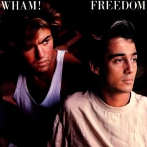 Freedom - Wham!