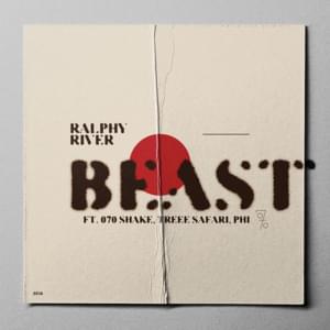 Beast - Ralphy River (Ft. 070 Phi, 070 Shake & Treee Safari)