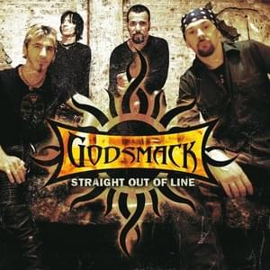 Straight Out of Line - Godsmack