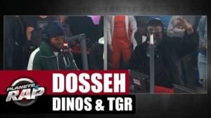 Session freestyle avec Dinos & TGR - Dosseh (Ft. Dinos & TGR)