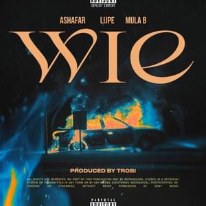 Wie - Ashafar (Ft. Lijpe & Mula B)