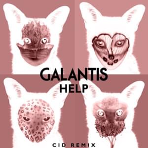 Help (CID Remix) - Galantis