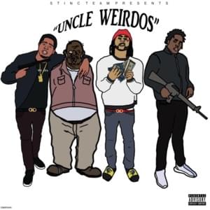 Uncle Weirdo - Ralfy the Plug (Ft. 03 Greedo & ALLBLACK)