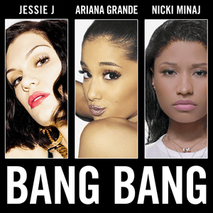 Bang Bang (A Capella) - Jessie J, Ariana Grande & Nicki Minaj