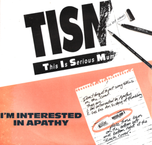 I’m Interested In Apathy - TISM