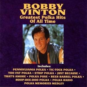 Beer Barrel Polka - Bobby Vinton