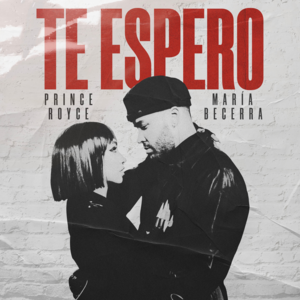 Te Espero - Prince Royce & María Becerra