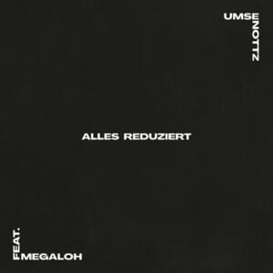 Alles reduziert - Umse & Nottz (Ft. Megaloh)