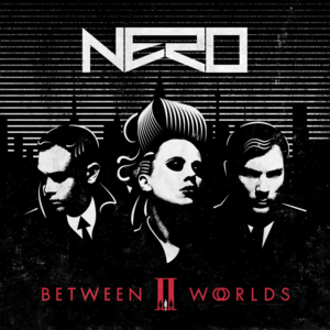 Between II Worlds - NERO