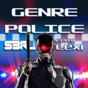 Genre Police - S3RL (Ft. Lexi (other))