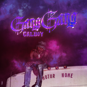 Gang Gang - Calboy