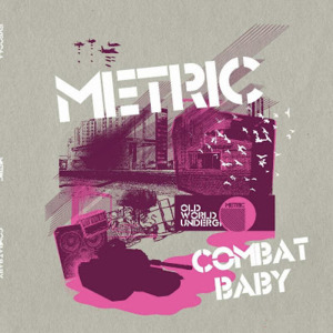 Combat Baby - Metric