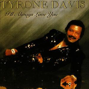 Let Me Love You - Tyrone Davis