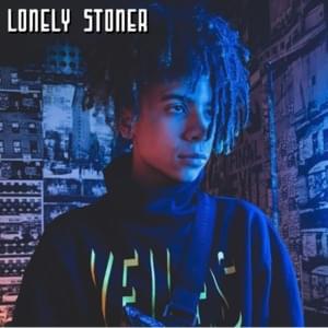 Lonely Stoner - ​iann dior