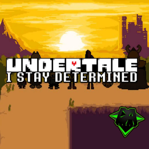 I Stay Determined - DAGames