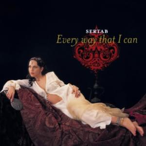 Sertab Erener -  Everyway That I Can (Türkçe Çeviri) - Lyrxo Türkçe Çeviri