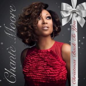 Please Come Home For Christmas - Chanté Moore