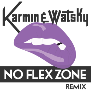 No Flex Zone (Remix) - Karmin (Ft. Watsky)