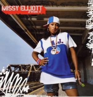 Work It (Clean Version) - Missy Elliott