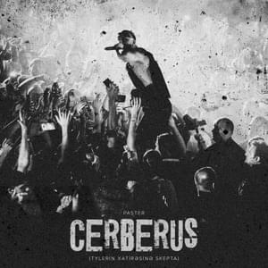 Cerberus (Tylerin Xatirəsinə Skepta) (Explicit) - Paster