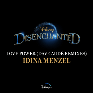 Love Power (Dave Audé Remix) [Extended Mix] - Idina Menzel