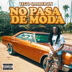 No Pasa de Moda - Tego Calderón