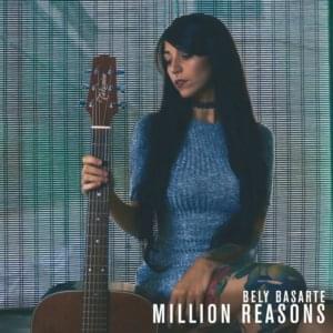 MIllion Reasons (Lady Gaga) - Bely Basarte