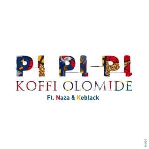 Pi Pi Pi - Koffi Olomidé (Ft. KeBlack & Naza)