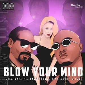 Blow Your Mind - Luca Dayz (Ft. Snoop Dogg & Тіна Кароль (Tina Karol))