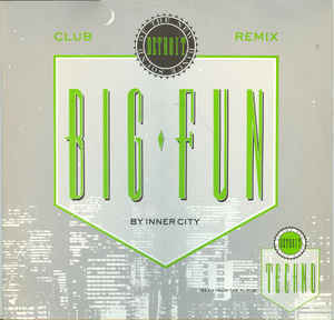 Big Fun - Inner City