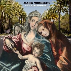 Little Drummer Boy - Alanis Morissette