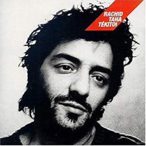 Tekitoi - Rachid Taha