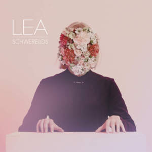 Schwerelos - LEA