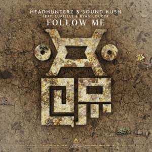 Follow Me - Headhunterz & Sound Rush (Ft. Eurielle & Ryan Louder)