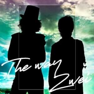 The way - Zwei