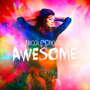 Awesome - Nicole Cross