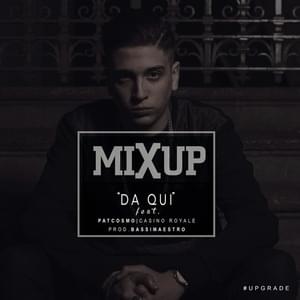 Da Qui - Mixup (Ft. Patrick Benifei)