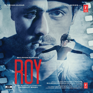 Sooraj Dooba Hain (From ”Roy”) - Arijit Singh