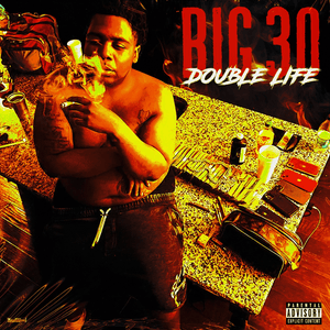 DOUBLE LIFE - BIG30