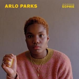 Sophie - Arlo Parks