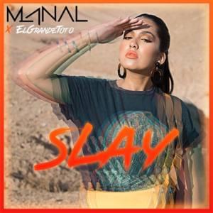 Slay - Manal - منال (Ft. ElGrandeToto)