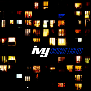 Distant Lights - Ivy