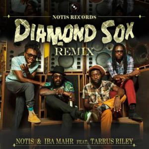 Diamond Sox (Remix) - Iba Mahr (Ft. Tarrus Riley)