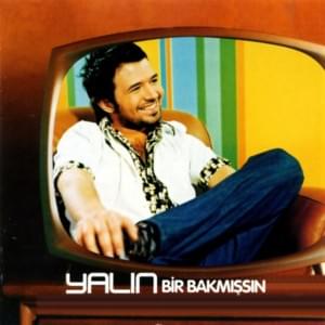 Ben Bilmem - Yalın