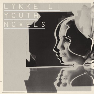 Time Flies - Lykke Li