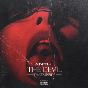 The Devil That’s Inside - ANTH (Ft. Jared Krumm)