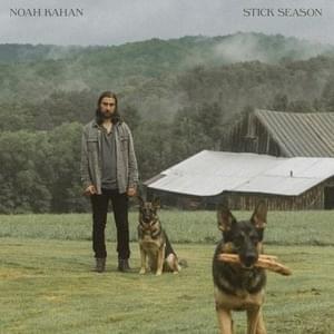 Stick Season - Noah Kahan (Traduction française) - Lyrxo traductions françaises