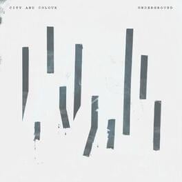 Underground - City and Colour